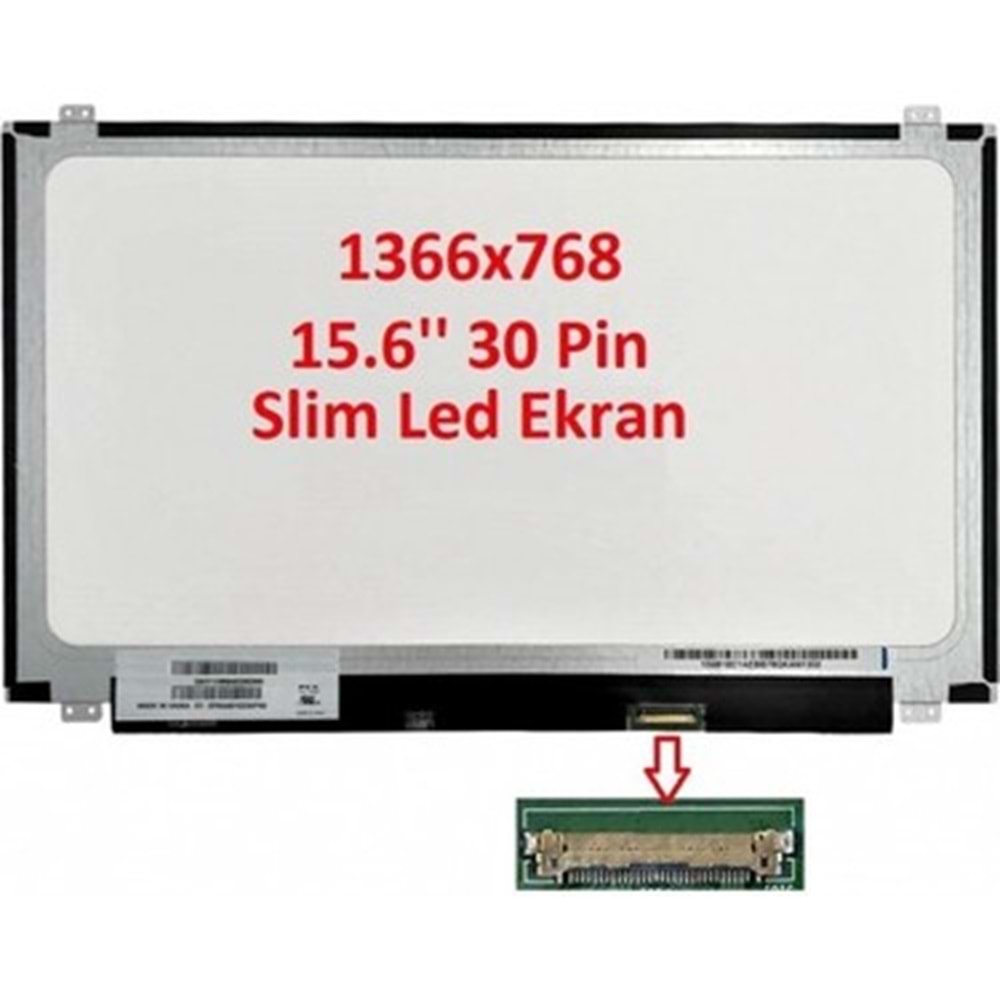 15.6 INC SLIM VIDASIZ 30 PIN EKRAN KUCUK CERCEVE